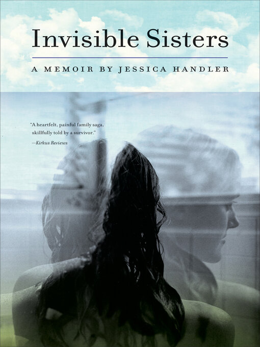Title details for Invisible Sisters by Jessica Handler - Available